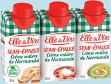 Crème semi-épaisse entière - Elle & Vire en promo chez Intermarché Contact Crème semi-épaisse entière - Elle & Vire dans le catalogue Intermarché Contact