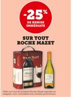 -25% de remise immédiate sur tout Roche Mazet - Roche Mazet en promo chez Super U Onet-le-Château