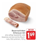 EDEKA - Bauernschinken Ortenauer Art Angebot im Prospekt Bauernschinken Ortenauer Art bei EDEKA im Prospekt "" für 1,69 €
