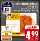 Aktuelle Schweinefleisch Angebote bei EDEKA in Remscheid Aktuelles Schweinegeschnetzeltes Gyros Art Angebot bei EDEKA in Remscheid ab 4,99 €