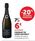 Crémant de Loire AOP Brut - Château de Mauny à 6,00 € dans le catalogue U Express