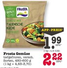 Gemüse Mix Italienische Küche im Angebot bei E center in Baden-Baden Gemüse Mix Italienische Küche Angebote von Frosta bei E center Baden-Baden für 1,99 €