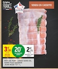 Rôti de porc longe sans os, sans filet mignon - JEAN ROZÉ à 2,71 € dans le catalogue Intermarché Express