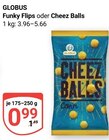 Funky Flips im Angebot bei GLOBUS in Krefeld Funky Flips Angebote von Globus bei GLOBUS Krefeld für 0,99 €