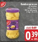 Bambussprossen im Angebot bei E center in Unna Bambussprossen Angebote bei E center Unna für 0,39 €