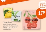 True Gum von  im aktuellen tegut Prospekt für 1,79 €