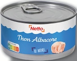 Thon Albacore au naturel - NETTO à 2,53 € dans le catalogue Netto