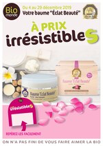 Catalogue Biomonde "Votre baume "Éclat Beauté" à prix irrésistibles", 1 pages, à Rennes, 04/12/2019 - 29/12/2019 Prospectus Biomonde "Votre baume "Éclat Beauté" à prix irrésistibles", 1 pages, à Rennes, 04/12/2019 - 29/12/2019