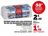 Promo BEURRE DEMI-SEL AUX CRISTAUX DE SEL DE NOIRMOUTIER 80% MG à 1,30 € dans le catalogue U Express à Limoges