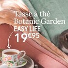 Tasse à thé Botanic Garden - EASY LIFE dans le catalogue Ambiance & Styles