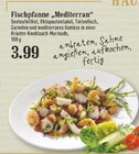 Aktuelles Fischpfanne Mediterran Angebot bei EDEKA in Bergisch Gladbach ab 3,99 €