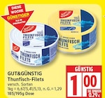 Thunfisch-Filets Angebote von Gut&Günstig bei EDEKA Falkensee für 1,00 €