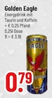 Energy Drink mit Taurin und Koffein von Golden Eagle für 0,79 € bei Trinkgut im Angebot Energy Drink mit Taurin und Koffein von Golden Eagle im aktuellen Trinkgut Prospekt