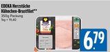 Hähnchen-Brustfilet im E xpress Prospekt Hähnchen-Brustfilet von EDEKA Herzstücke im aktuellen E xpress Prospekt für 6,79 €
