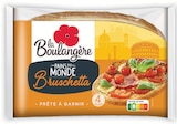 Pains du Monde Bruschetta - LA BOULANGÈRE à 1,93 € dans le catalogue Intermarché Super