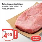 Schweineschnitzelfleisch im Angebot bei GLOBUS in Rüsselsheim Schweineschnitzelfleisch Angebote bei GLOBUS Rüsselsheim für 4,90 €