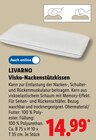 Visko-Nackenstützkissen im Angebot bei Lidl in Wismar Visko-Nackenstützkissen Angebote von Livarno bei Lidl Wismar für 14,99 €