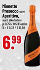 Prosecco bei Trinkgut im Simbach Prospekt für 6,99 €