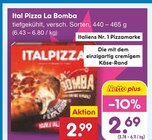 Pizza La Bomba von Italpizza im aktuellen Netto Marken-Discount Prospekt für 2,69 €