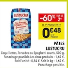 Pâtes - LUSTUCRU - Supeco Pâtes - LUSTUCRU à 0,48 € dans le catalogue Supeco