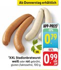 Aktuelles XXL Stadionbratwurst weiß Angebot bei EDEKA in Ulm ab 0,79 €