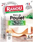 Blanc de poulet aux herbes de provence - MONIQUE RANOU en promo chez Intermarché Avignon à 1,32 €