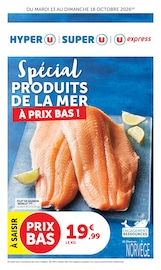 Prospectus Supermarchés Super U en cours à Montpont-en-Bresse et alentours, "Spécial PRODUITS DE LA MER À PRIX BAS !", 8 pages, 13/10/2026 - 18/10/2026 Catalogue Supermarchés Super U en cours à Montpont-en-Bresse et alentours, "Spécial PRODUITS DE LA MER À PRIX BAS !", 8 pages, 13/10/2026 - 18/10/2026