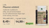 Pflaumen entsteint Angebote von LIHN bei VITALIA Reformhaus Karlsruhe für 8,49 €