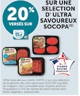 Promo 20% versés sur ma Carte U sur une sélection d’Ultra Savoureux Socopa à  dans le catalogue Super U à Donzère