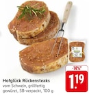 Rückensteaks im Angebot bei EDEKA in Rottenburg Rückensteaks Angebote von Hofglück bei EDEKA Rottenburg für 1,19 €