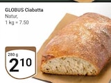 GLOBUS Landsberg - Ciabatta Angebot im Prospekt Ciabatta bei GLOBUS im Landsberg Prospekt für 2,10 €
