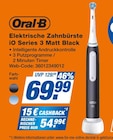 Elektrische Zahnbürste iO Series 3 Matt Black bei expert im Eichstätt Prospekt für 54,99 €