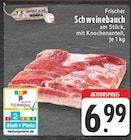 Aktuelles Frischer Schweinebauch Angebot bei E center in Oberhausen ab 6,99 €