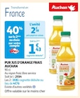 PUR JUS D'ORANGE FRAIS - AUCHAN dans le catalogue Auchan Supermarché