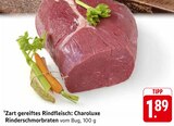 Aktuelles Charoluxe Rinderschmorbraten Angebot bei E center in Freiburg (Breisgau) ab 1,89 €