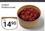Aktuelle Rindfleisch Angebote bei GLOBUS in Erfurt Aktuelles Rindfleischsalat Angebot bei GLOBUS in Erfurt ab 14,90 €