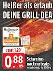 Aktuelles Schweinenackensteaks Angebot bei E center in Aachen ab 0,88 €
