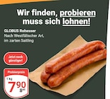 GLOBUS Kaiserslautern - Rohesser Angebot im Prospekt Rohesser bei GLOBUS im Kaiserslautern Prospekt für 7,90 €