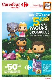 Catalogue Carrefour Market avec 52 pages de promos Prospectus Carrefour Market, "C'est Pâques croyable !", pages, 28/03/2023 - 09/04/2023