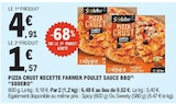 Pizza Crust Recette Farmer Poulet Sauce BBQ - SODEBO à 1,57 € dans le catalogue E.Leclerc