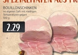 EDEKA Ratingen - BOUILLONSCHINKEN Angebot im Prospekt BOUILLONSCHINKEN bei EDEKA im Ratingen Prospekt für 2,29 €