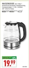 Aktuelles Wasserkocher WK-119988.7 Angebot bei Marktkauf in Herne ab 19,99 €