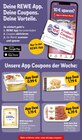 Unsere App Coupons der Woche bei REWE im Angebot Unsere App Coupons der Woche im aktuellen REWE Prospekt