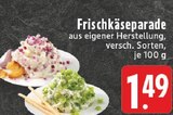 Frischkäseparade bei E center im Prospekt "" für 1,49 €
