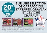 20% versés sur ma carte u sur une selection de carpaccios, tartares, gravlax et ceviche CHARAL - CHARAL - U Express à Bastia 20% versés sur ma carte u sur une selection de carpaccios, tartares, gravlax et ceviche CHARAL - CHARAL en promo chez U Express Bastia