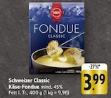 Schweizer Classic Käse-Fondue bei EDEKA im Weilheim Prospekt für 3,99 €