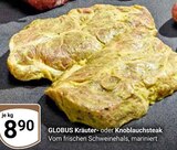Kräutersteak von Globus für 8,90 € bei GLOBUS im Angebot Kräutersteak von Globus im aktuellen GLOBUS Prospekt