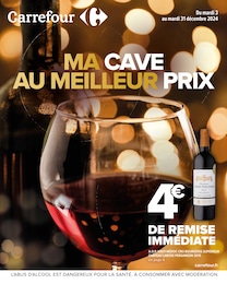 Prospectus Carrefour, "MA CAVE AU MEILLEUR PRIX" à Montignac et alentours, 58 pages, 03/12/2024 - 31/12/2024 Catalogue Carrefour "MA CAVE AU MEILLEUR PRIX" à Montignac et alentours, 58 pages, 03/12/2024 - 31/12/2024