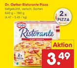 Ristorante Pizza im Angebot bei Netto Marken-Discount in Bad Salzuflen Ristorante Pizza Angebote von Dr. Oetker bei Netto Marken-Discount Bad Salzuflen für 3,49 €