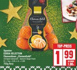 Clementinen "ClemenGold" von EDEKA SELECTION im aktuellen EDEKA Prospekt für 1,99 €